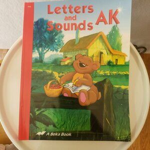Letters and Sounds AK by Marion Hedquist A Beka Book Pensacola Florida Education